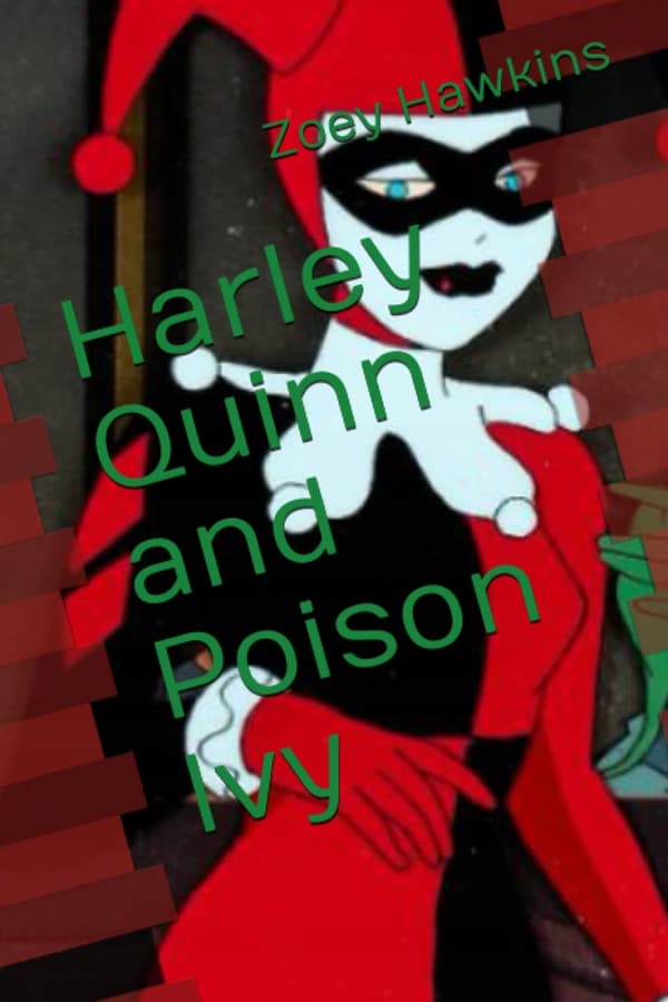 Harley Quinn and Poison Ivy