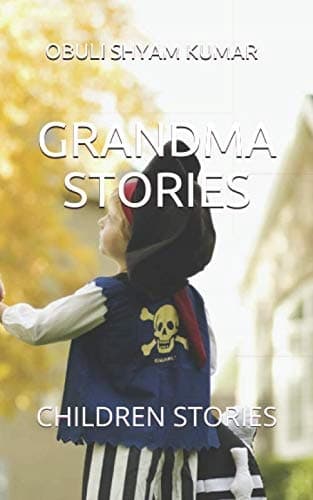 GRANDMA STORIES: CHILDREN’S STORIES