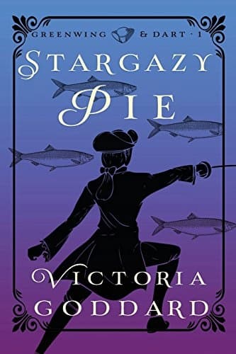 Stargazy Pie: Volume 1 (Greenwing & Dart)