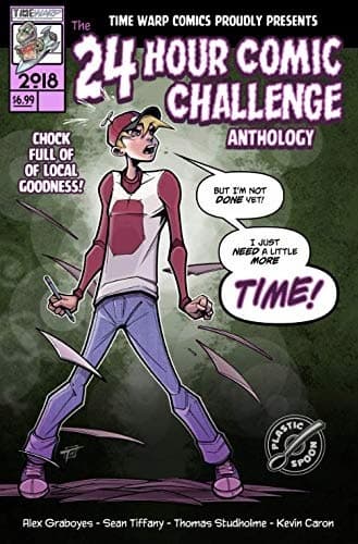 The 2018 24-Hour Comics Challenge Anthology: Time Warp Comics