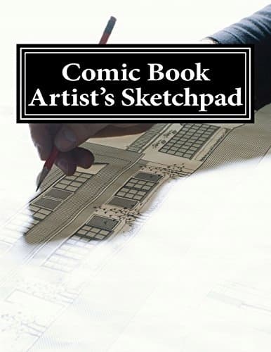 Comic Book Artist’s Sketchpad