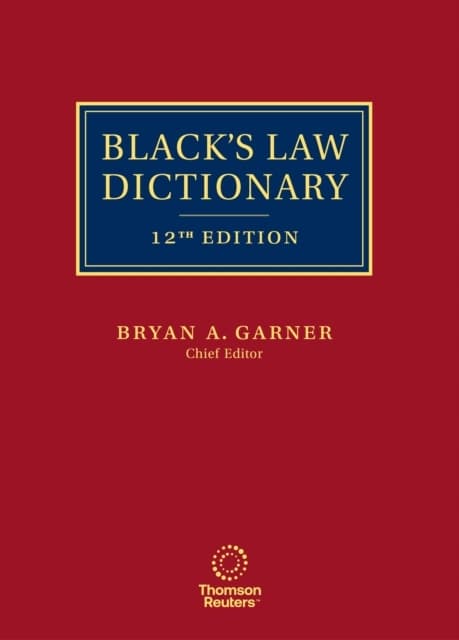 Black’s Law Dictionary by Bryan Garner