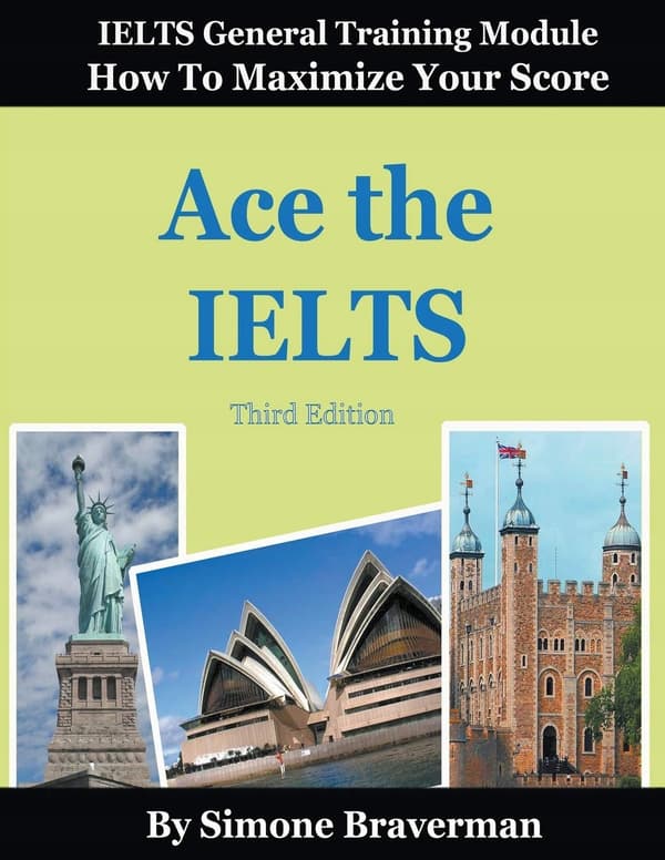 Simone Braverman, Ace the IELTS: IELTS General Module