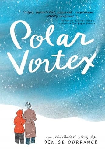 POLAR VORTEX – Denise Dorrance (COMIC)