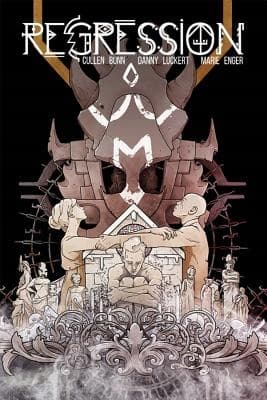 Regression Volume 2: Disciples by Cullen Bunn