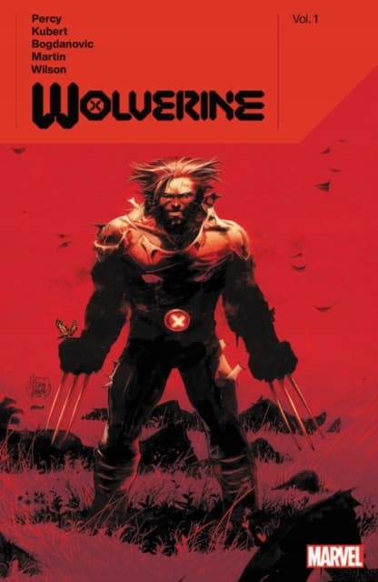 Wolverine by Benjamin Percy, Vol. 1, by Benjamin Percy