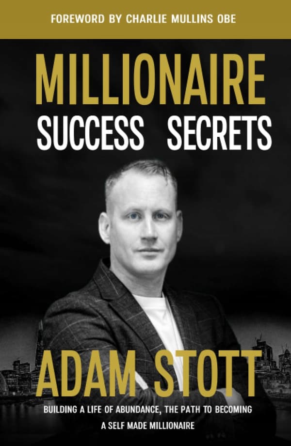 Stott, Adam: Millionaire Success Secrets