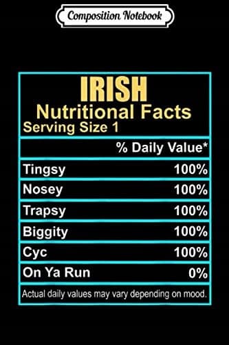 Composition Notebook: Irish nutritional information – serving size 1 %, daily value