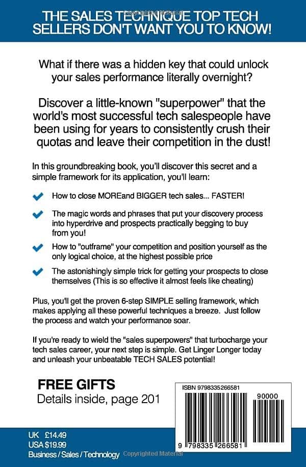 Conway, Brian LINGER LONGER: TECH SALES made SIMPLE: The TECH SELLERS’ Playb