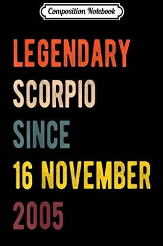 Composition Notebook: Scorpio Legend – Since 16 November 2005 – Vintage Retro B