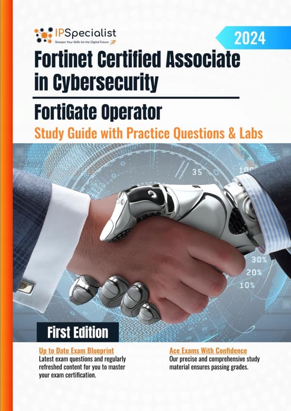 Specialist, Fortinet Certified Associate in Cybersecurity – FortiGate Op