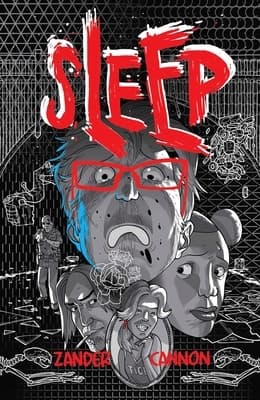 Sleep by Zander Cannon