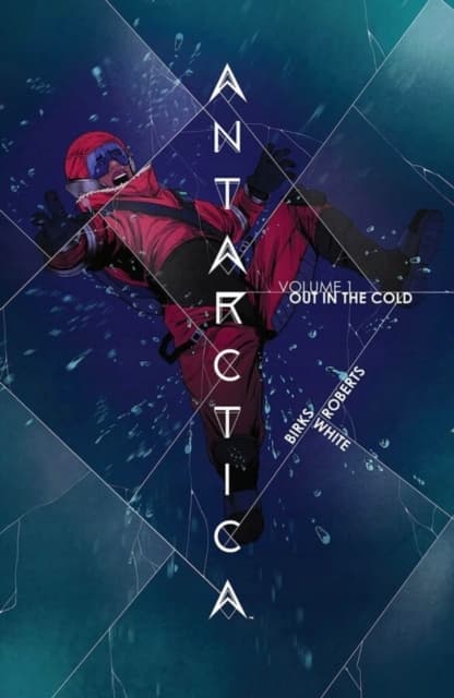 Antarctica, Volume 1, by Simon Birks