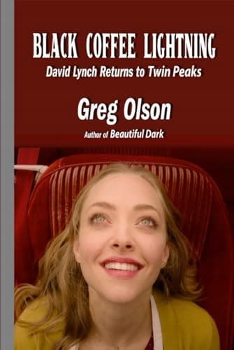 Black Coffee Lightning: David Lynch Returns to Twin Peaks