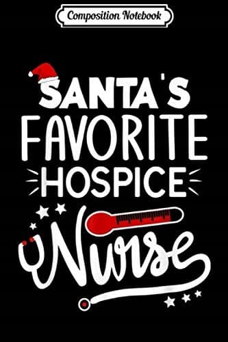 Composition Notebook: Santa’s Favourite ICU Nurse Elf Christmas Gift Journal