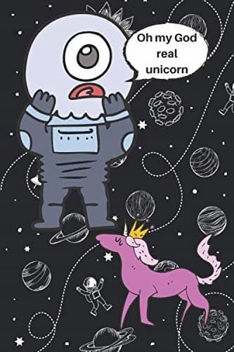 Notebook & Journal: Unicorns really do exist. Believe me: Funny UFO Galaxy As