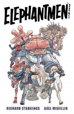 Elephantmen 2261 Volume 1 by Richard Starkings