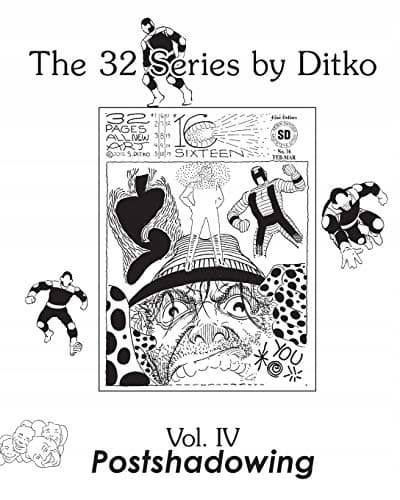 Postshadowing: IV (32 Series by Ditko)