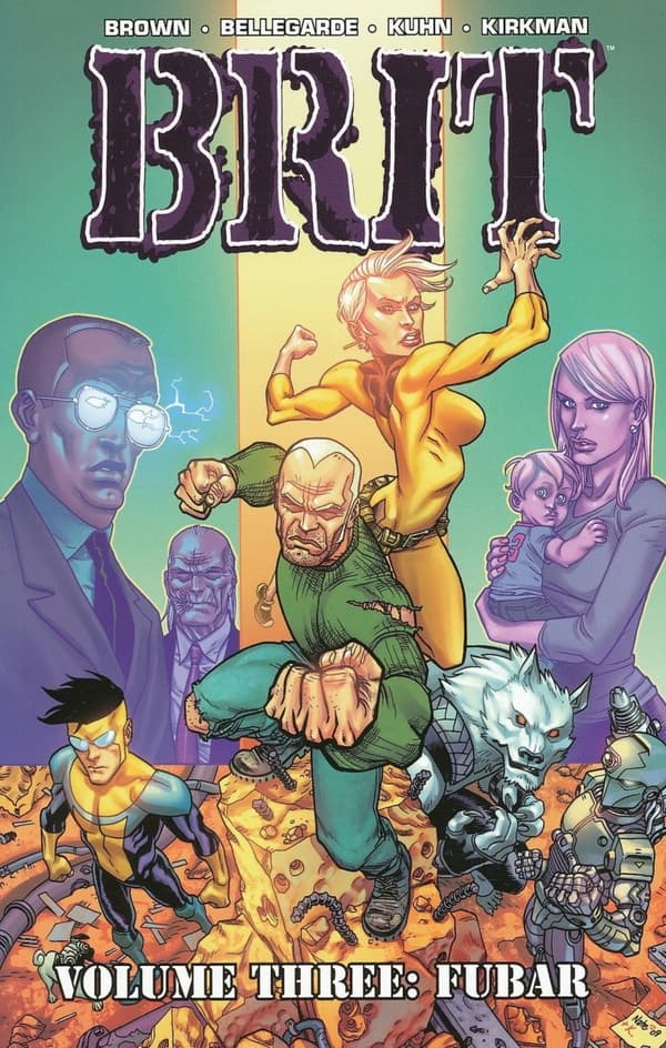 Brit Volume 3: FUBAR by Robert Kirkman and Bruce Brown