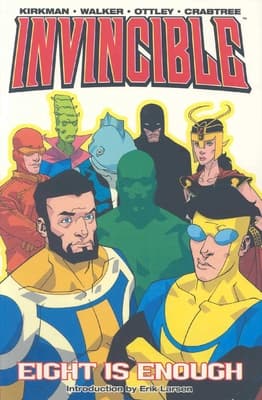 Invincible Volume 2: Eight Is Enough by Robert Kirkman