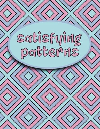 Dobbinson, Cath *Satisfying Patterns Colouring Book: Super Satisfying and Rel*
