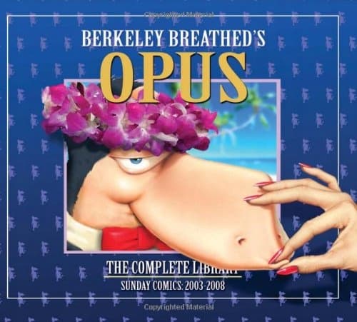 OPUS by Berkeley Breathed: The Complete Sunday