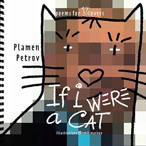 If I Were a Cat: POEMS FOR CAT LOVERS