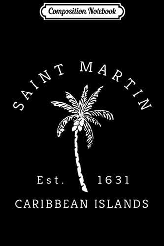 Composition Notebook: Original St. Martin Caribbean Islands Palm Tree Nov