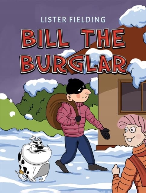 BILL THE BURGLAR (BOOK)