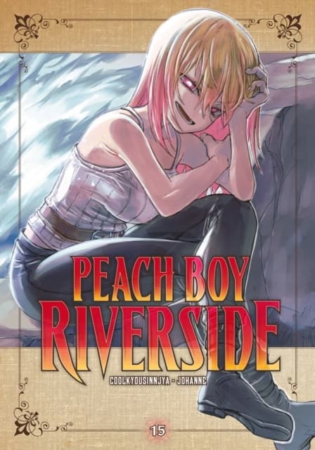 Peach Boy Riverside 15 COOLKYOUSINNJYA