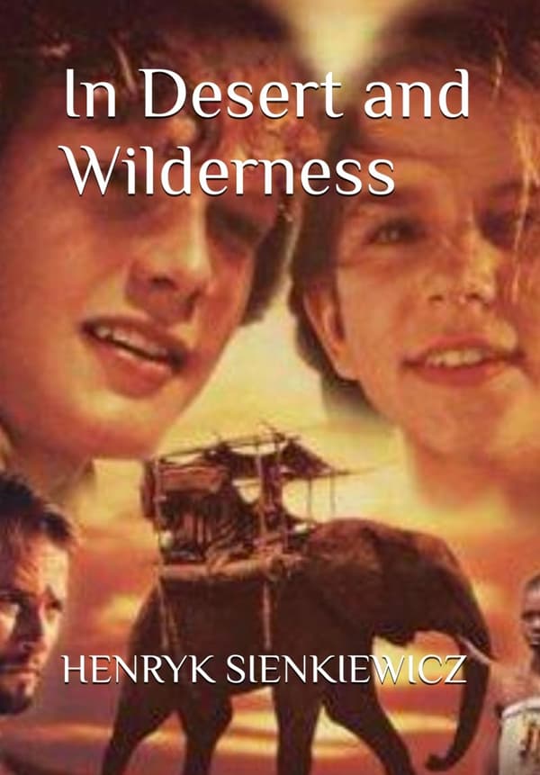 In the Desert and the Wilderness