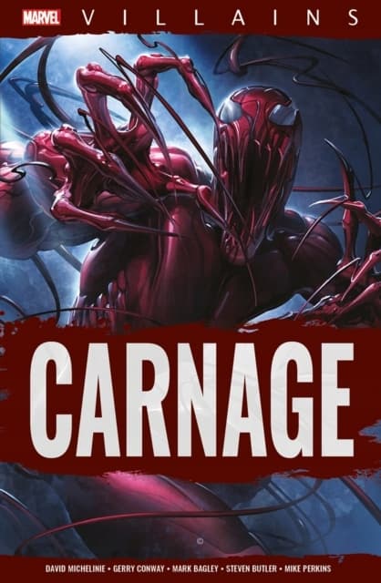 Marvel Villains: Carnage by DAVID MICHELINIE