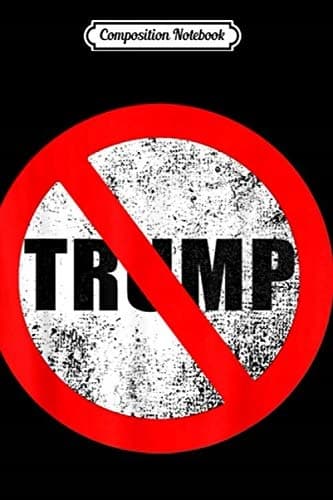 Composition Notebook: Anti-Trump Symbol 2020 Election Gift Journal/Notebook
