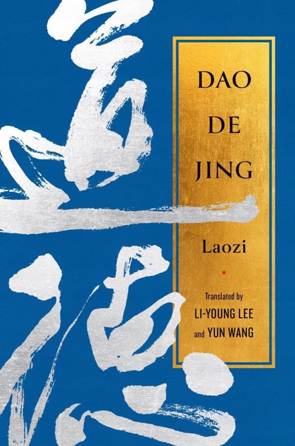 The Dao De Jing by Laozi