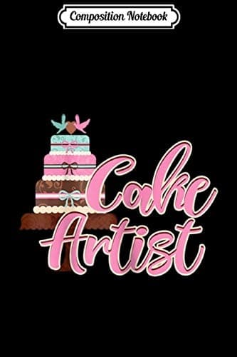 Composition Notebook: Women's Wedding Cake, Artist, Cupcake, Baking, Pastries, Jo