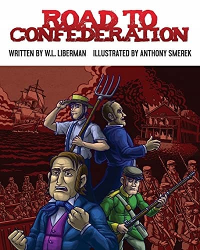 The Road to Confederation
