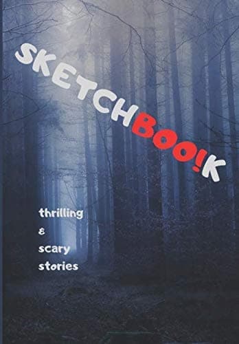 SketchBOO!k: thrilling & scary stories