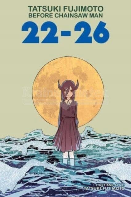TATSUKI FUJIMOTO BEFORE CHAINSAW MAN VOL 22–26 SC A collective work