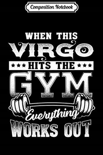 Composition Notebook: Funny Virgo Gym Workout Design Premium Journal/Notebook