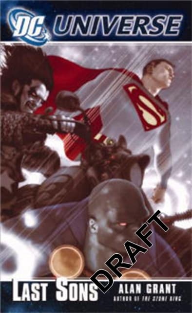 DC Universe: Last Sons: DC Universe Series by ALAN GRANT
