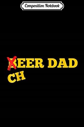Composition Notebook: Cheer Dad, Not Beer Dad – Cheerleading Gift Journal/Notebook