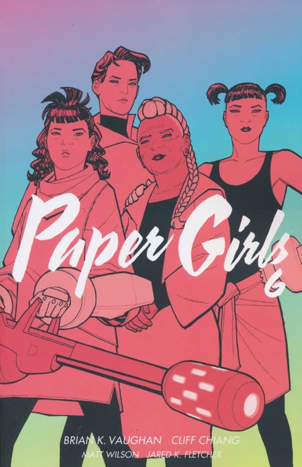 PAPER GIRLS VOL 06 SC