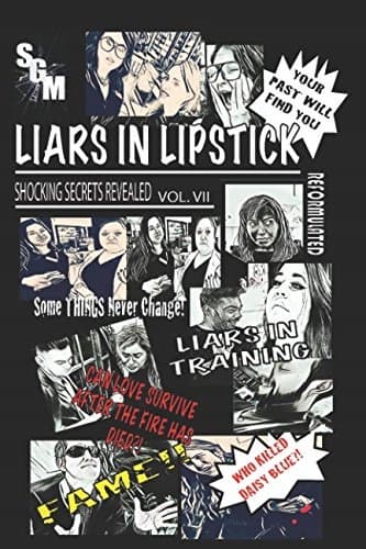 Liars In Lipstick Volume VII