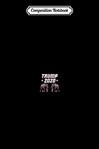 Composition Notebook: MAGA Pro Trump 2020 Election – 2 Terms – Elephant Conserv