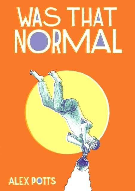Was That Normal? Alex Potts