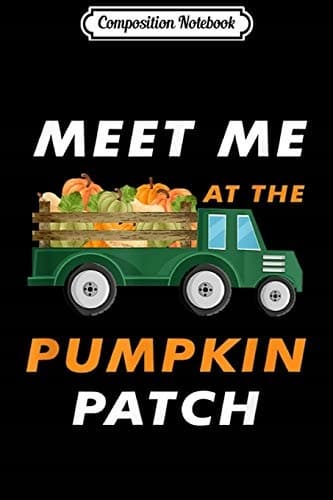 Composition Notebook: Meet me at the Pumpkin Cool Patch Halloween Costume J