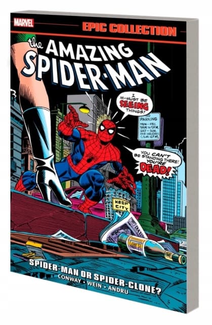 THE AMAZING SPIDER-MAN EPIC COLLECTION: SPIDER-MAN OR Various Authors