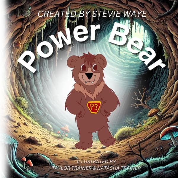 Waye, Stevie Power Bear