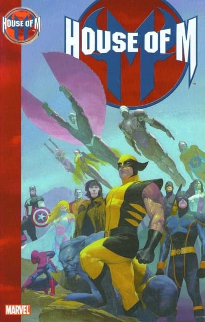 House of M by BRIAN MICHAEL BENDIS