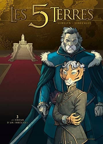 Les 5 Terres T03 – "L'Amour d'un imbécile" (3)